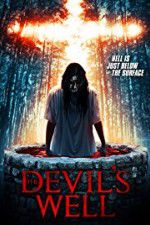 Watch The Devil\'s Well Megavideo