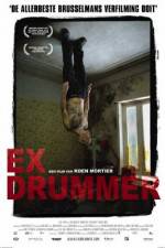 Watch Ex Drummer Megavideo