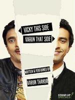 Watch Varun Thakur: Vicky This Side, Varun That Side Megavideo