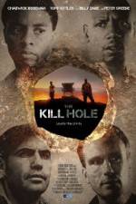 Watch The Kill Hole Megavideo