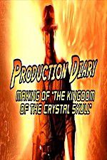 Watch Production Diary Making of The Kingdom of the Crystal Skull Megavideo