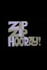 Watch Zip Zip Hooray! Megavideo