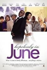 Watch Hopelessly in June Megavideo