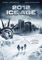 Watch 2012: Ice Age Megavideo