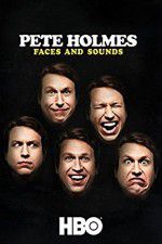 Watch Pete Holmes: Faces and Sounds Megavideo