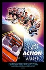 Watch In Search of the Last Action Heroes Megavideo