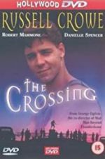 Watch The Crossing Megavideo