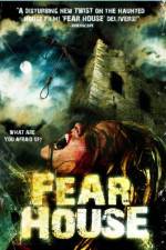 Watch Fear House Megavideo