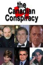 Watch The Canadian Conspiracy Megavideo