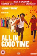 Watch All in Good Time Megavideo