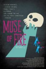 Watch Muse of Fire Megavideo