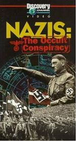 Watch Nazis: The Occult Conspiracy Megavideo