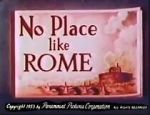 Watch No Place Like Rome (Short 1953) Megavideo