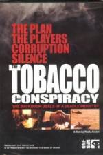 Watch Tobacco Conspiracy The Backroom Deals of a Deadly Industry Megavideo