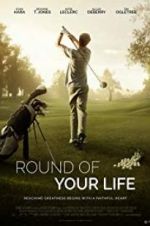 Watch Round of Your Life Megavideo