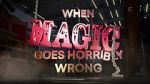 Watch When Magic Goes Horribly Wrong Megavideo