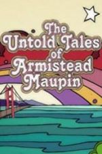 Watch The Untold Tales of Armistead Maupin Megavideo