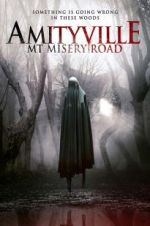 Watch Amityville: Mt Misery Road Megavideo