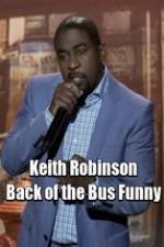 Watch Keith Robinson: Back of the Bus Funny Megavideo