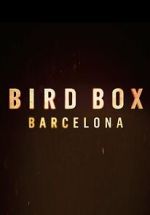 Watch Bird Box: Barcelona Megavideo