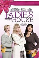 Watch Ladies of the House Megavideo