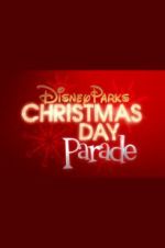 Watch Disney Parks Magical Christmas Day Parade Megavideo