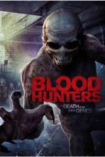 Watch Blood Hunters Megavideo