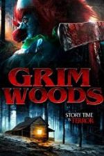 Watch Grim Woods Megavideo