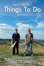 Watch Things to Do Megavideo