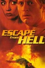 Watch Escape from Hell Megavideo