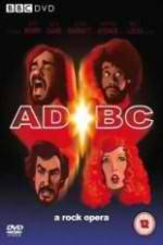 Watch ADBC A Rock Opera Megavideo