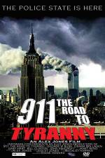 Watch 911 The Road to Tyranny Megavideo