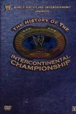 Watch WWE The History of the Intercontinental Championship Megavideo