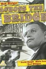 Watch Across the Bridge Megavideo