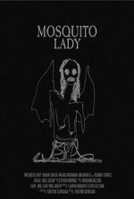 Watch Mosquito Lady (Short 2023) Megavideo