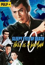 Watch Sleepy Eyes of Death: Hell Is a Woman Megavideo