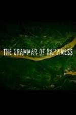 Watch The Grammar of Happiness Megavideo