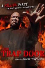 Watch The Trap Door Megavideo