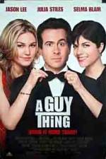 Watch A Guy Thing Megavideo