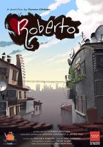 Watch Roberto (Short 2020) Megavideo