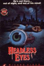 Watch The Headless Eyes Megavideo