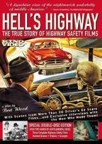 Watch Hell\'s Highway: The True Story of Highway Safety Films Megavideo