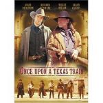 Watch Once Upon a Texas Train Megavideo