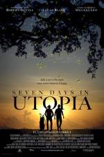 Watch Seven Days in Utopia Megavideo