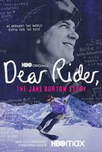 Watch Dear Rider: The Jake Burton Story Megavideo
