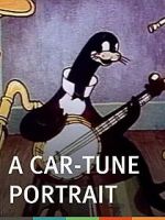 Watch A Car-Tune Portrait (Short 1937) Megavideo