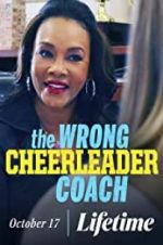 Watch The Wrong Cheerleader Coach Megavideo