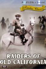 Watch Raiders of Old California Megavideo