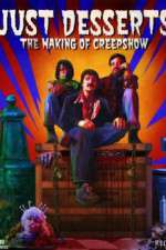 Watch Just Desserts The Making of \'Creepshow\' Megavideo