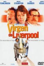 Watch The Virgin of Liverpool Megavideo